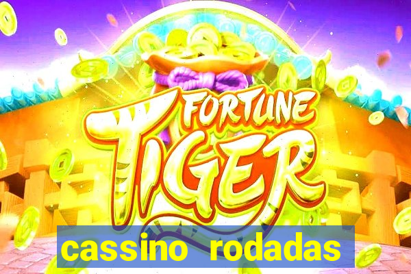 cassino rodadas gratis sem deposito